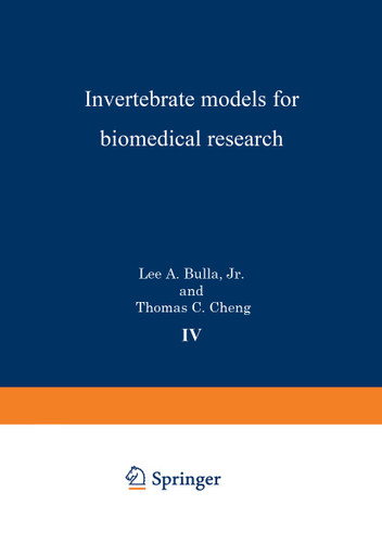 Invertebrate Models for Biomedical Research (Comparative Pathobiology #4) book cover by Lea A. Bulla, Thomas C. Cheng