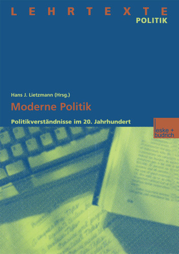 Moderne Politik: Politikverständnisse im 20. Jahrhundert book cover by 