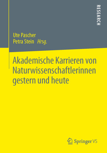 Akademische Karrieren von Naturwissenschaftlerinnen gestern und heute book cover by 