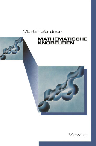 Mathematische Knobeleien book cover by Martin Gardner