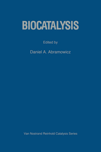 Biocatalysis (Van Nostrand Reinhold Electrical/Computer Science and Engineering Series) book cover by 