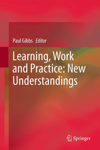 Learning, Work and Practice: New Understandings book cover by 
