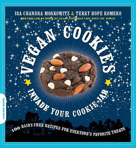 Vegan Cookies Invade Your Cookie Jar: 100 Dairy-Free Recipes for Everyone's Favorite Treats book cover by Isa Chandra Moskowitz, Terry Hope Romero