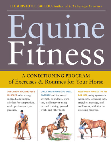 Equine Fitness: A Program of Exercises and Routines for Your Horse book cover by Jec Aristotle Ballou