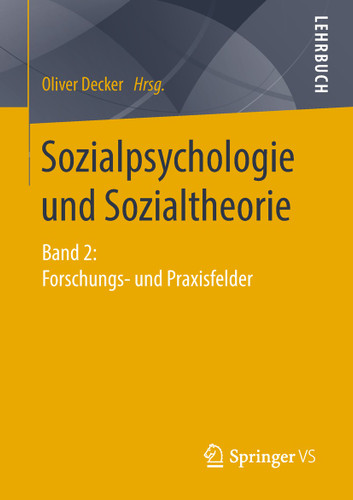 Sozialpsychologie und Sozialtheorie: Band 2: Forschungs- und Praxisfelder book cover by 