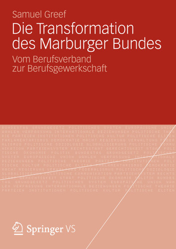 Die Transformation des Marburger Bundes: Vom Berufsverband zur Berufsgewerkschaft book cover by Samuel Greef