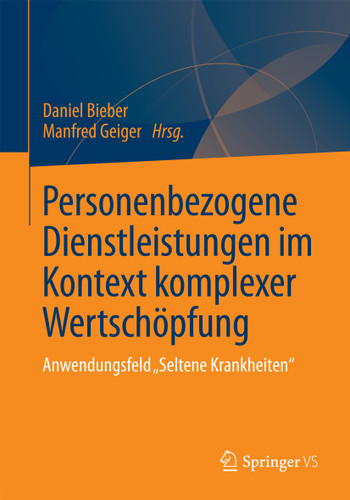 Personenbezogene Dienstleistungen im Kontext komplexer Wertschöpfung: Anwendungsfeld „Seltene Krankheiten“ book cover by 