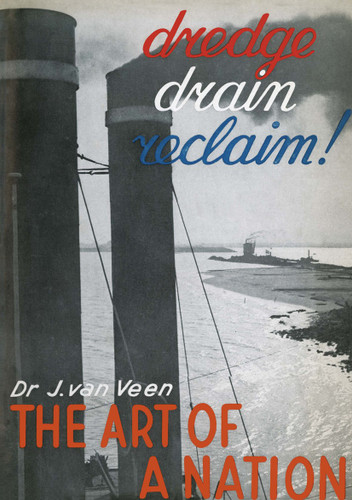 Dredge Drain Reclaim: The Art of a Nation book cover by Johan Van Veen