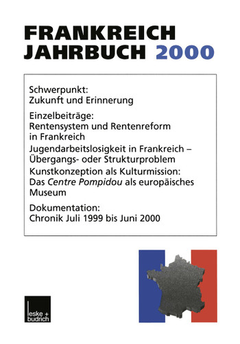 Frankreich-Jahrbuch 2000: Politik, Wirtschaft, Gesellschaft, Geschichte, Kultur book cover by Marieluise Christadler, Ingo Kolboom, Adolf Kimmel, Robert Picht, Henrik Uterwedde, Wolfgang Asholt, Hans Manfred Bock, Lothar Albertin