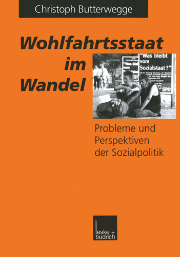 Wohlfahrtsstaat im Wandel: Probleme und Perspektiven der Sozialpolitik book cover by Christoph Butterwegge