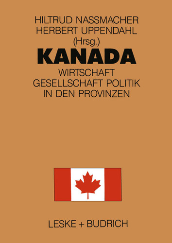Kanada: Wirtschaft, Gesellschaft, Politik in den Provinzen book cover by 
