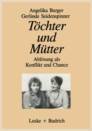 Töchter und Mütter: Ablösung als Konflikt und Chance book cover by Gerlinde Seidenspinner