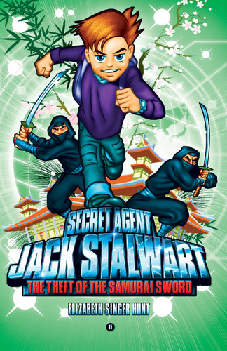 Secret Agent Jack Stalwart: Book 11: The Theft of the Samurai Sword: Japan (The Secret Agent Jack Stalwart Series #11) book cover by Elizabeth Singer Hunt