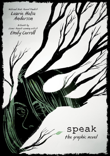 Speak: The Graphic Novel book cover by Laurie Halse Anderson