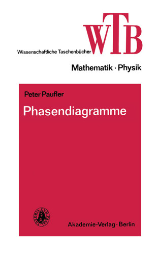 Phasendiagramme (Wissenschaftliche Taschenbücher #267) book cover by Peter Paufler