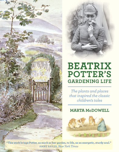 Beatrix Potter's Gardening Life: The Plants and Places That Inspired the Classic Children's Tales book cover by Marta McDowell