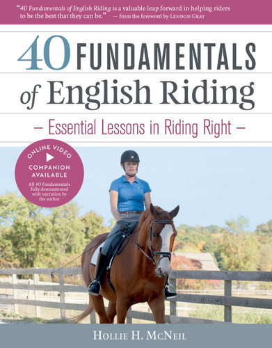 40 Fundamentals of English Riding: Essential Lessons in Riding Right book cover by Hollie H. McNeil