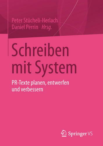 Schreiben mit System: PR-Texte planen, entwerfen und verbessern book cover by 
