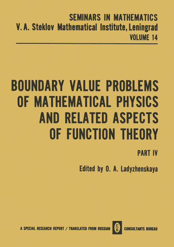 Boundary Value Problems of Mathematical Physics and Related Aspects of Function Theory Part IV (Seminars in mathematics #14) book cover by 