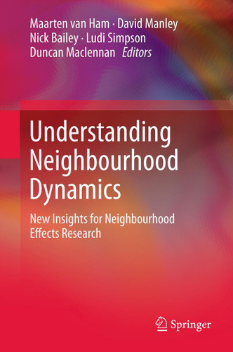 Understanding Neighbourhood Dynamics: New Insights for Neighbourhood Effects Research book cover by 