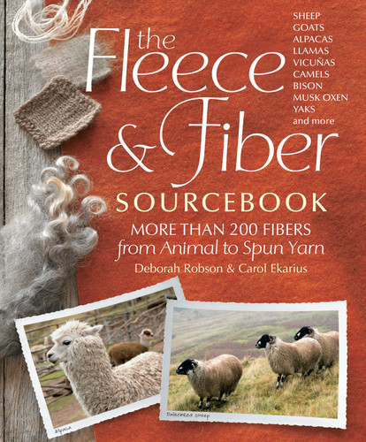 The Fleece & Fiber Sourcebook: More Than 200 Fibers, from Animal to Spun Yarn book cover by Deborah Robson, Carol Ekarius