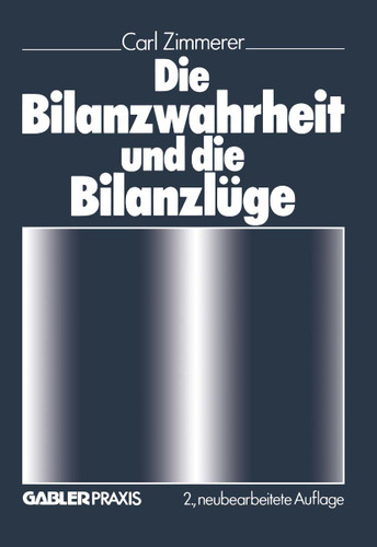 Die Bilanzwahrheit und die Bilanzlüge book cover by Carl Zimmerer