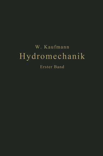 Einführung in die Lehre vom Gleichgewicht und von der Bewegung der Flüssigkeiten book cover by Walther Kaufmann