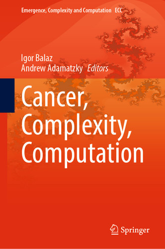 Cancer, Complexity, Computation (Emergence, Complexity and Computation #46) book cover by 