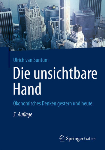 Die unsichtbare Hand: Ökonomisches Denken gestern und heute book cover by Ulrich van Suntum