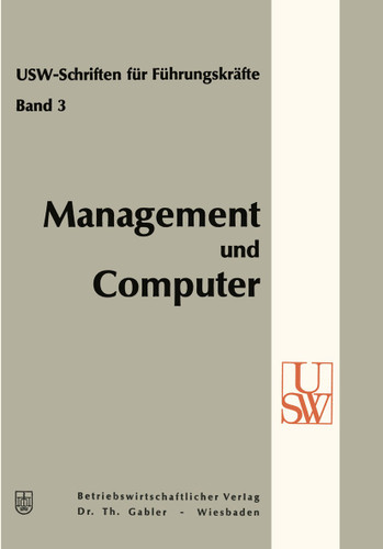 Management-Ausbildung in Deutschland: 1. Zehnwochen-Seminar für Führungskräfte am Universitätsseminar der Wirtschaft (USW-Schriften für Führungskräfte #3) book cover by Horst Albach