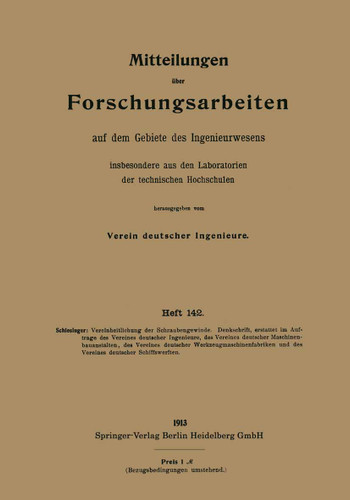 Mitteilungen über Forschungsarbeiten auf dem Gebiete des Ingenieurwesens, insbesondere aus den Laboratorien der technischen Hochschulen (Forschungsarbeiten auf dem Gebiete des Ingenieurwesens #142) book cover by Georg Schlesinger