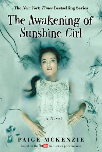 The Awakening of Sunshine Girl (The Haunting of Sunshine Girl Series #2) book cover by Paige McKenzie