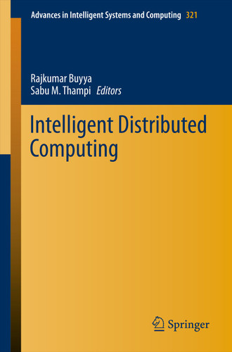 Intelligent Distributed Computing (Advances in Intelligent Systems and Computing #321) book cover by 