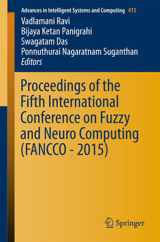 Proceedings of the Fifth International Conference on Fuzzy and Neuro Computing (FANCCO - 2015) (Advances in Intelligent Systems and Computing #415) book cover by 