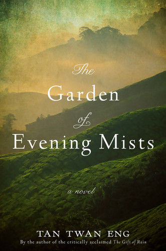 The Garden of Evening Mists book cover by Tan Twan Eng