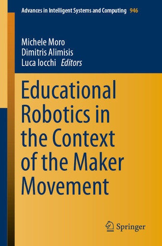 Educational Robotics in the Context of the Maker Movement (Advances in Intelligent Systems and Computing #946) book cover by 