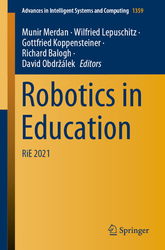Robotics in Education: RiE 2021 (Advances in Intelligent Systems and Computing #1359) book cover by 