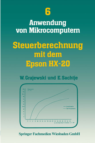 Steuerberechnung mit dem Epson HX-20 (Anwendung von Mikrocomputern #6) book cover by Werner Grajewski