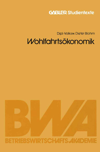 Wohlfahrtsökonomik (Gabler-Studientexte) book cover by Dieter Blohm