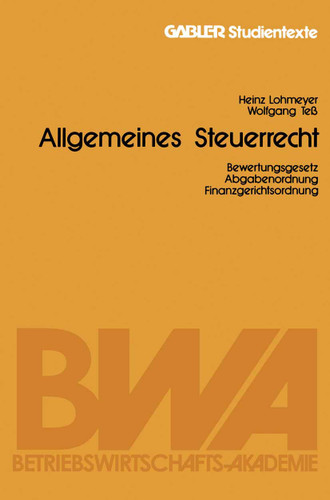 Allgemeines Steuerrecht (Gabler-Studientexte) book cover by Heinz Lohmeyer, Wolfgang Teß