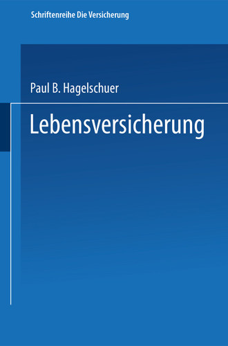 Lebensversicherung (Gabler-Studientexte) book cover by Paul B. Hagelschuer