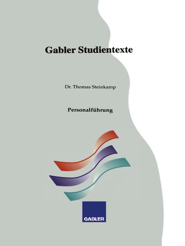 Personalführung (Gabler-Studientexte) book cover by Thomas Steinkamp