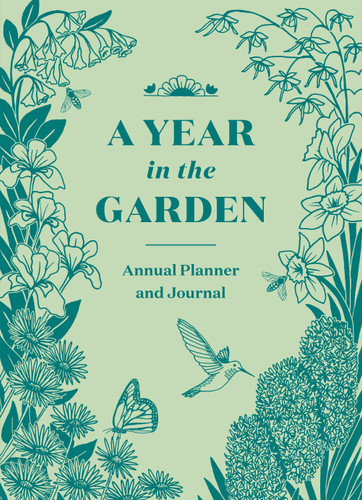 A Year in the Garden: A Guided Journal book cover by Nina Montenegro, Sonya Montenegro