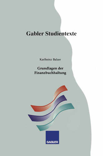 Grundlagen der Finanzbuchhaltung (Gabler-Studientexte) book cover by Karlheinz Balzer