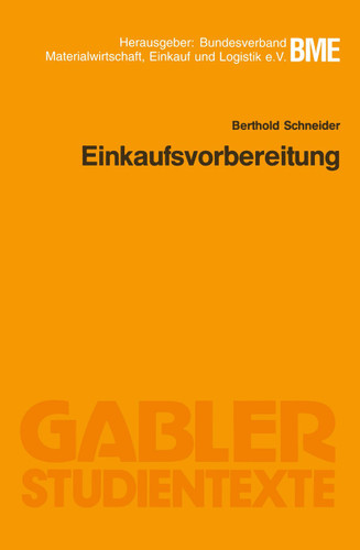 Einkaufsvorbereitung (Gabler-Studientexte) book cover by Berthold Schneider