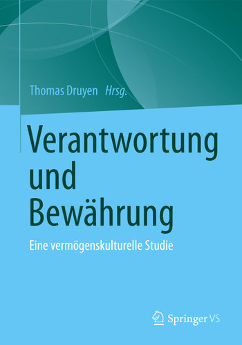 Verantwortung und Bewährung: Eine vermögenskulturelle Studie book cover by 