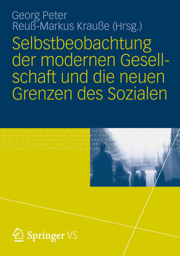Selbstbeobachtung der modernen Gesellschaft und die neuen Grenzen des Sozialen book cover by 