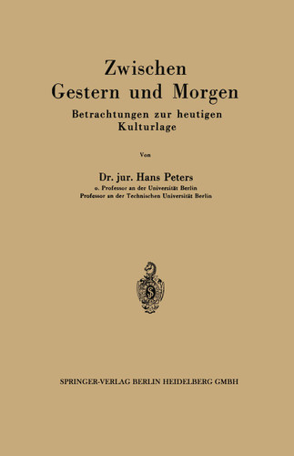 Zwischen Gestern und Morgen: Betrachtungen zur heutigen Kulturlage book cover by Hans Peters