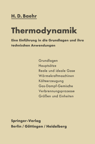 Thermodynamik: Eine Einführung in die Grundlagen und ihre technischen Anwendungen book cover by Hans Dieter Baehr