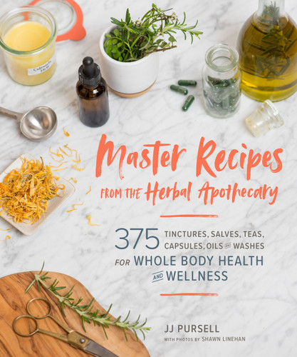 Master Recipes from the Herbal Apothecary: 375 Tinctures, Salves, Teas, Capsules, Oils, and Washes for Whole-Body Health and Wellness book cover by Dr. JJ Pursell